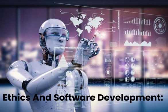 Ethics And Software Development_