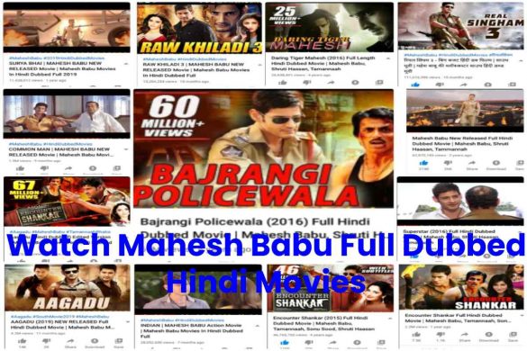 Watch Mahesh Babu Full Dubbed Hindi Movies