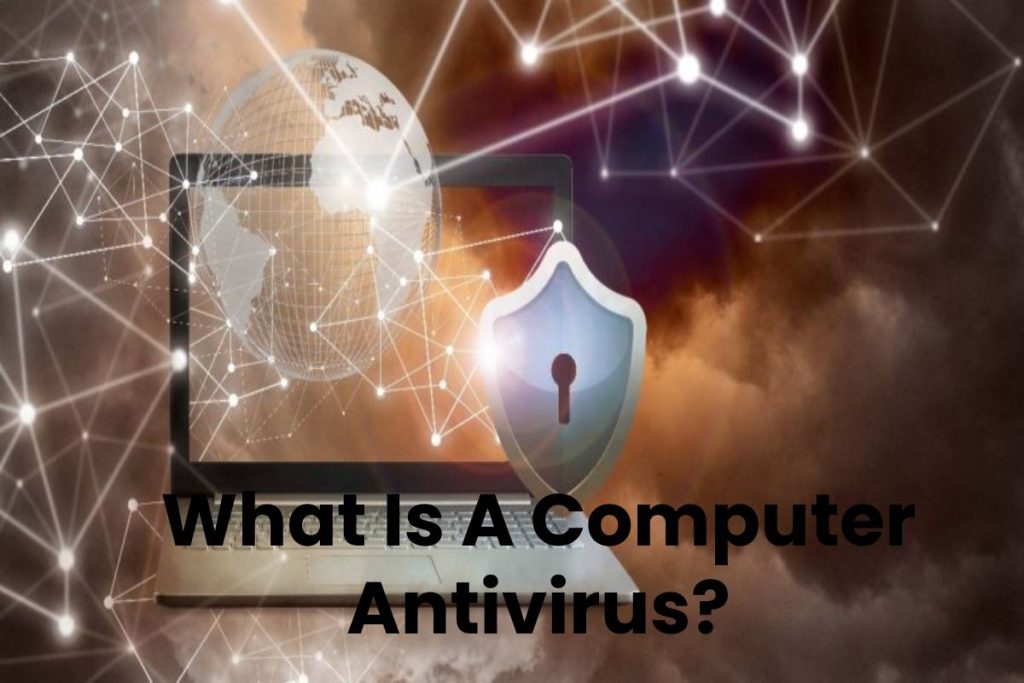 What Is A Computer Antivirus_