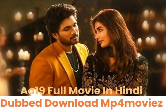Aa19 Full Movie In Hindi Dubbed Download Mp4moviez