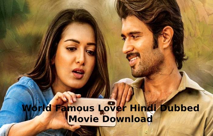 world famous lover hindi dubbed movie download