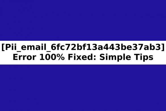 Pii_email_6fc72bf13a443be37ab3