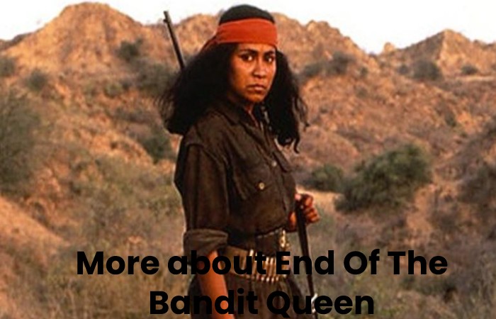More about End Of The Bandit Queen