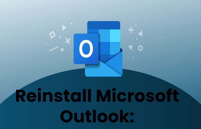 Reinstall Microsoft Outlook_