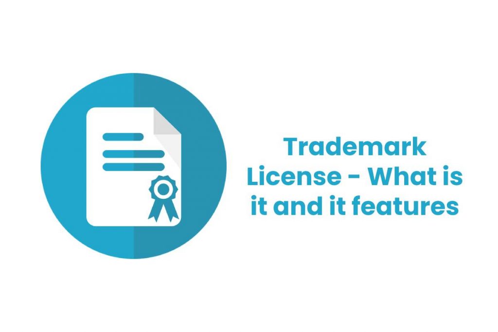 Trademark License - What is it and it features