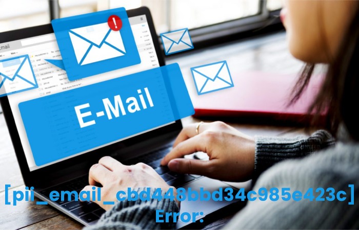 [pii_email_cbd448bbd34c985e423c] Error_