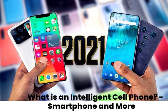 What is an Intelligent Cell Phone? - Smartphone and More