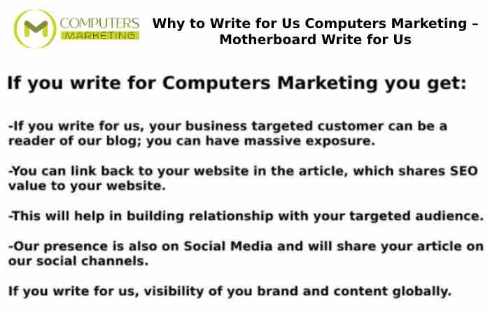 Why to Write for Us Computers Marketing – Motherboard Write for Us