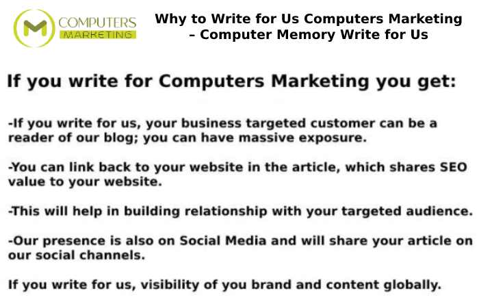 Why to Write for Us Computers Marketing – Computer Memory Write for Us