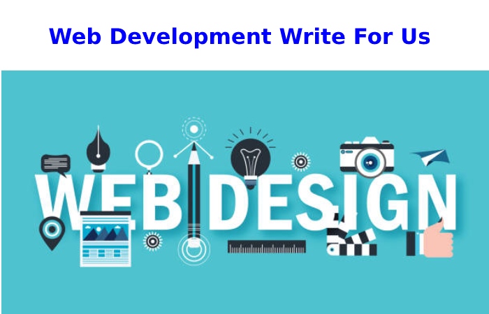 Web Development Write For Us