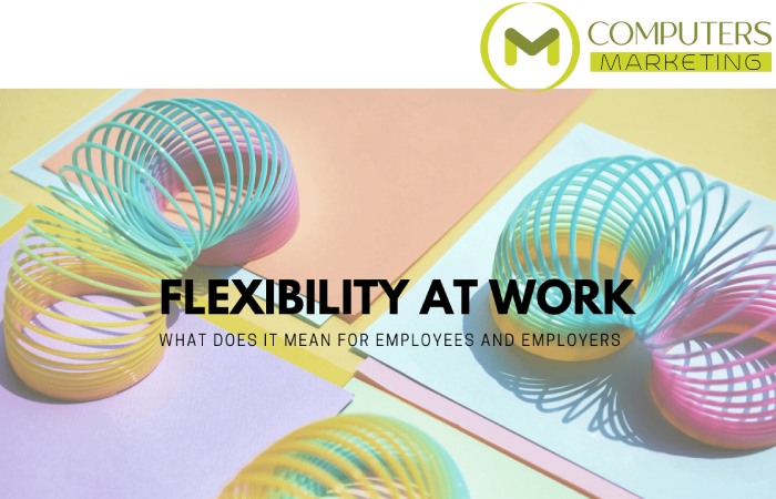 Flexibility in the Workplace