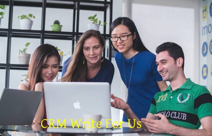 CRM Write For Us
