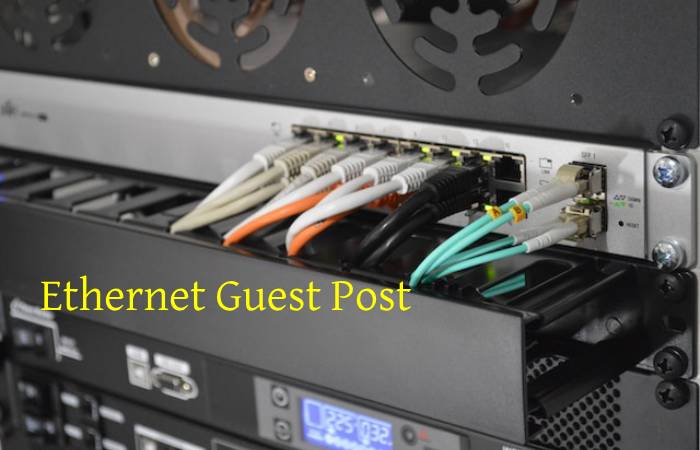 Ethernet Guest Post
