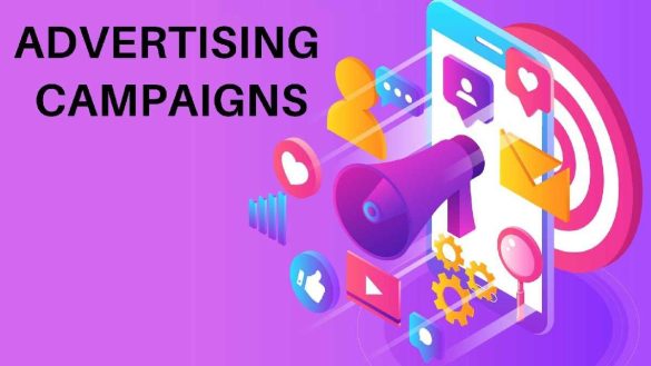 What Is An Advertising Campaign And Its Elements?