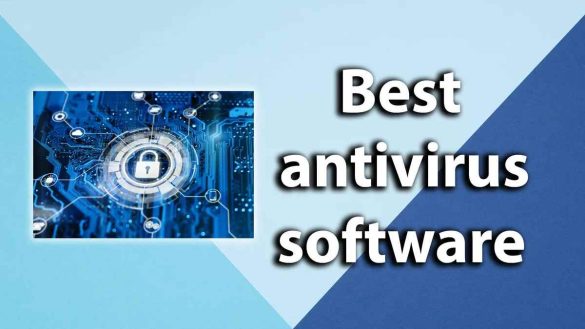 Best Antivirus Software of 2021